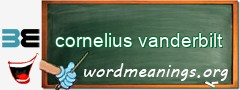 WordMeaning blackboard for cornelius vanderbilt
